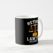 Mug Retired Lawyer Allegedly Funny Attorney Retirement (Devant droit)