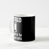 Mug Retired My Job Is To Snuggle Cats Funny Retirement (Devant gauche)
