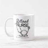 Mug Retired Nurse Funny Nursing Retirement  (Gauche)