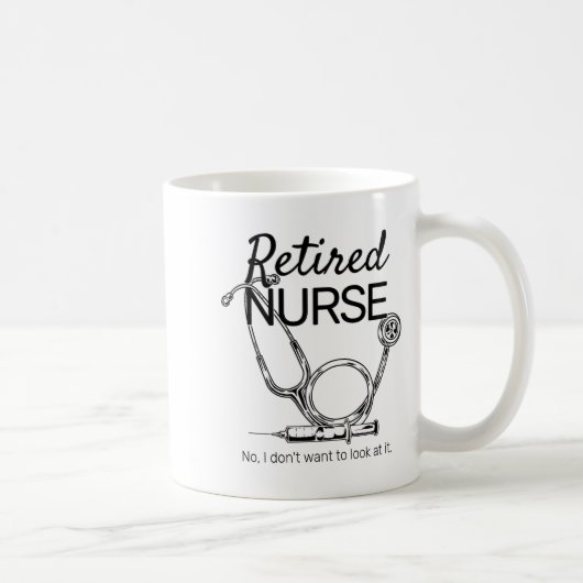 Mug Retired Nurse Funny Nursing Retirement  (Droite)