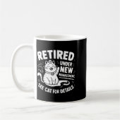 Mug Retired Under New Management - Funny Cat Retiremen (Gauche)