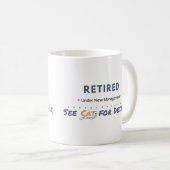 Mug RETIRED: Under New Management See Cat for Details (Devant droit)