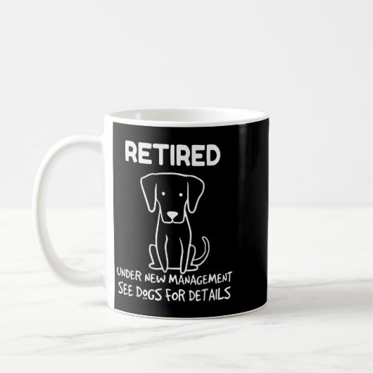 Mug Retired Under New Management See Dogs For Detail D (Gauche)