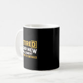Mug Retired Under New Management See Wife For Details  (Devant gauche)
