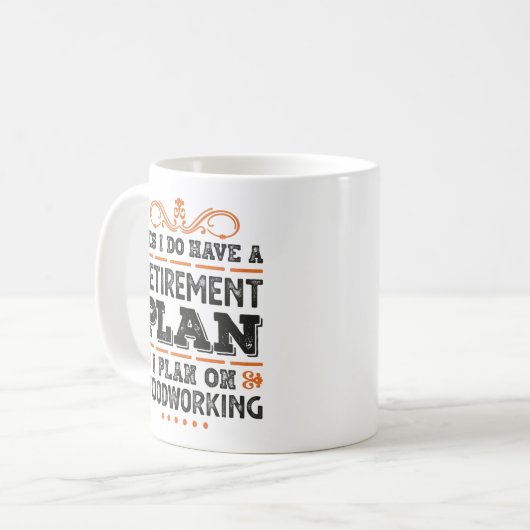 Mug Retirement Plan Woodworking Gift Funny (Devant gauche)