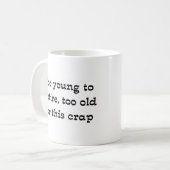 Mug Retirer trop jeune (Devant gauche)