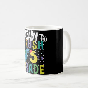 Mug Retour à l'école Je suis prêt à écraser la 5e anné