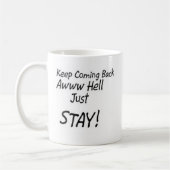 Mug Retour ou juste séjour Keep ! (Gauche)