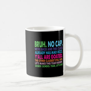 Mug Retourner À L'École Slang Est Allé Mad Rizz Bussin