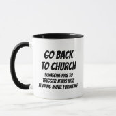 Mug Retourner à l'église — Quelqu'un doit déclencher J (Gauche)