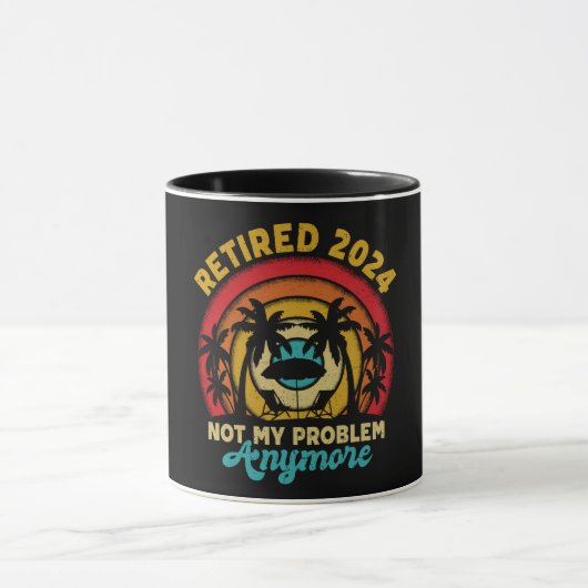 Mug Retraité 2024 Pas mon problème Plus Retraite (Centre)