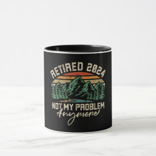 Mug Retraité 2024 Pas mon problème Plus Retraite