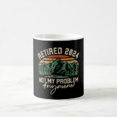 Mug Retraité 2024 Pas mon problème Plus Retraite (Centre)