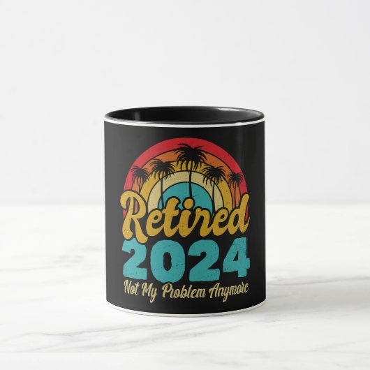 Mug Retraité 2024 Pas mon problème Plus Retraite (Centre)