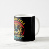 Mug Retraité 2024 Pas mon problème Plus Retraite (Devant droit)