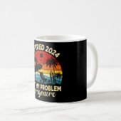 Mug Retraité 2024 Plus Mon Problème Drôle (Devant droit)