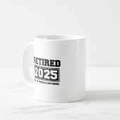 Mug Retraité 2025 Plus Mon Problème (Devant gauche)