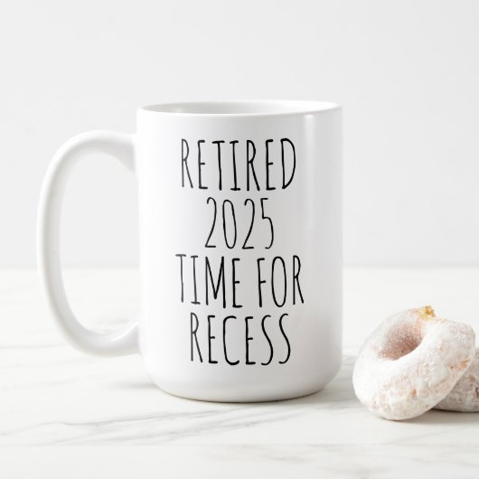 Mug Retraité 2025 Temps De Retraite Drôle De Recess (Avec donut)