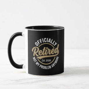 Mug Retraité 2026 Plus Mon Problème