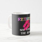 Mug Retraité...À vous revoir à la plage (Devant gauche)