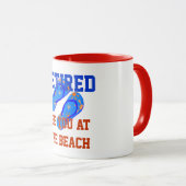 Mug Retraité - À vous voir à la plage (Devant droit)