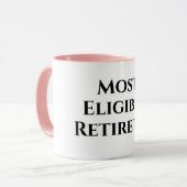 Mug Retraite amusante la plus éligible (Devant gauche)