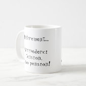 Mug Retraite Arrivederci tension Ciao pension!Italie (Devant gauche)