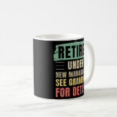 Mug Retraité de la nouvelle direction voir petits-enfa (Devant droit)