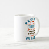 Mug Retraite Forestière Foresterie Retraite Happier De (Devant droit)