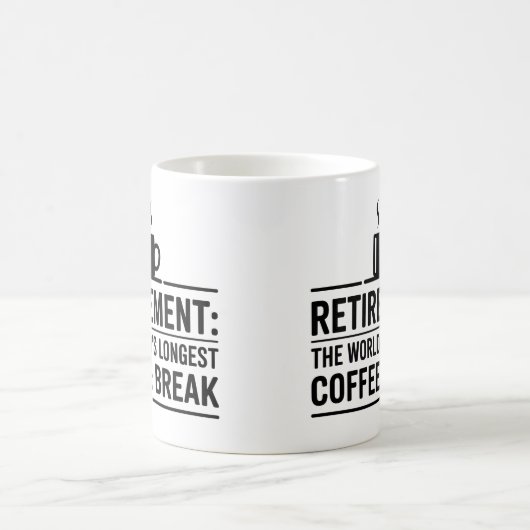Mug Retraite : La plus longue pause café au monde (Centre)