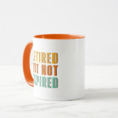 Mug Retraité Mais Non Expiré (Devant gauche)