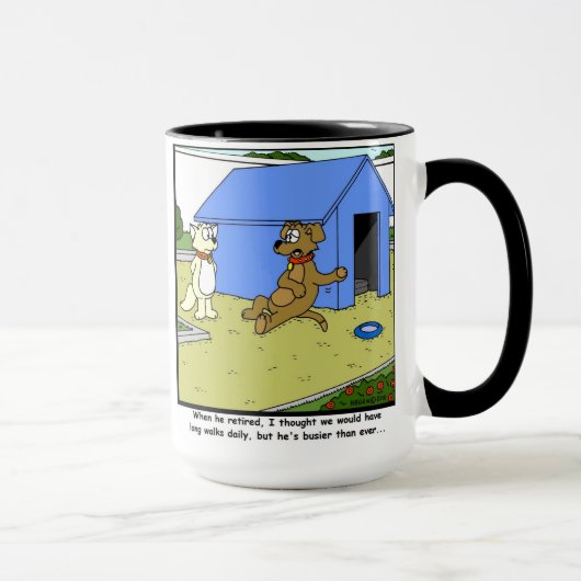 Mug Retraite occupée : Bande dessinée de chien (Droite)