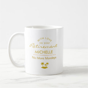 Mug Retraite personnalisée Plus de lundis