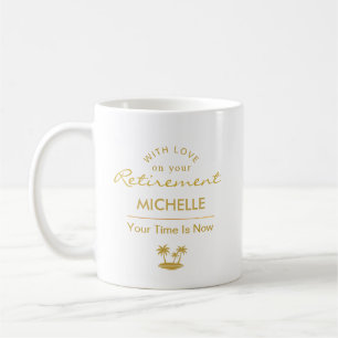 Mug Retraite Personnalisée Votre Heure Est Venue