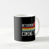 Mug Retraite Presque Retraite Prochainement Retraite (Devant droit)