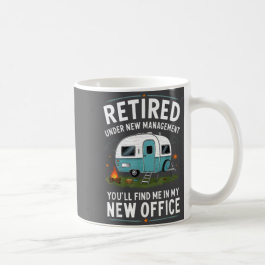 Mug Retraite Retraité Drôle Camper Camp Camping (Droite)