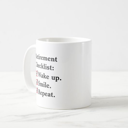 Mug Retraite Réveillez-vous Sourire Répéter (Devant gauche)