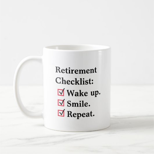 Mug Retraite Réveillez-vous Sourire Répéter (Gauche)