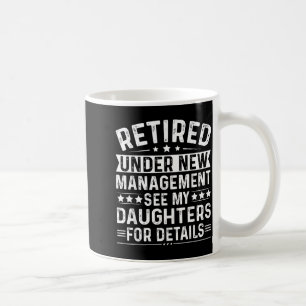 Mug Retraité sous nouvelle direction, voir mes filles