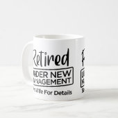 Mug Retraité Sous Nouvelle Gestion (Devant gauche)