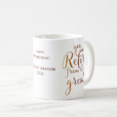 Mug Retraite Vous ne pouvez pas vous retirer d'être gé (Devant droit)