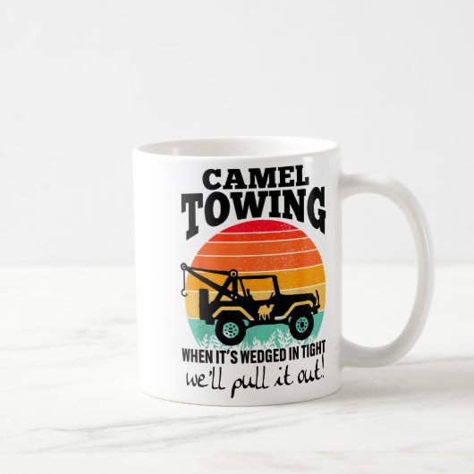 Mug Retro Camel Towing Sarcastic Quotes Life Without M (Droite)