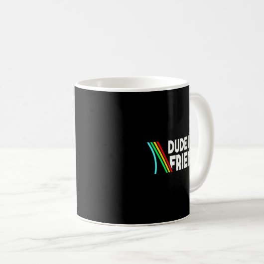 Mug Retro Dude I Said Friendly Funny  (Devant droit)