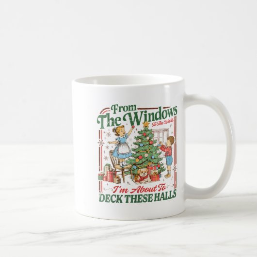Mug Retro Funny Christmas Holiday From The Windows To (Droite)