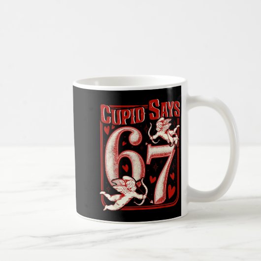 Mug Retro Funny Cud Says 6 7 Six Seven Couples Valenti (Droite)
