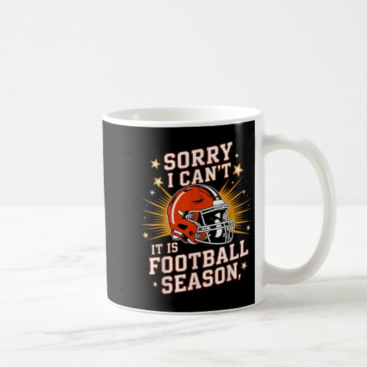 Mug Retro Funny Game Day Sorry I Can't It Is Football (Droite)