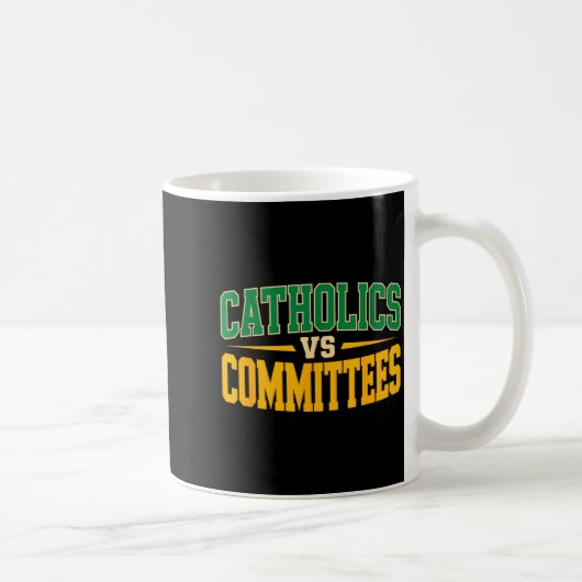 Mug Retro Funny Trendy Sarcastic Saying Catholics Vs C (Droite)