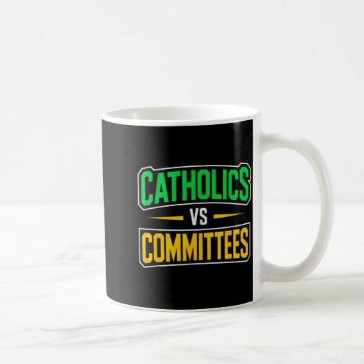 Mug Retro Funny Trendy Sarcastic Saying Catholics Vs C (Droite)