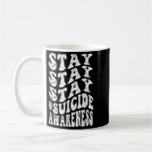 Mug Retro Groovy Stay Stay Stay Suicide Awareness Suic (Gauche)