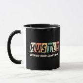 Mug Retro Hustle Nothing Good Comprend Facile (Gauche)